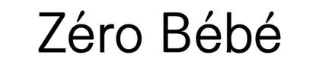 ZERO BEBE
