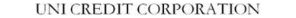 UNI CREDIT CORPORATION