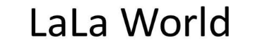 LALA WORLD