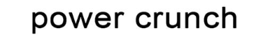POWER CRUNCH