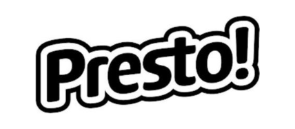 PRESTO!