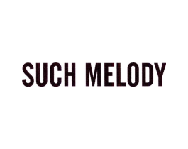 SUCH MELODY商标原图 第25类服装鞋帽
