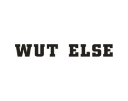 WUT ELSE商标原图 第25类服装鞋帽