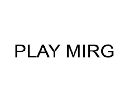 PLAY MIRG商标原图 第25类服装鞋帽