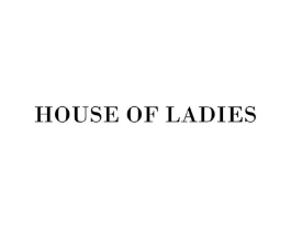 HOUSE OF LADIES商标原图 第25类服装鞋帽