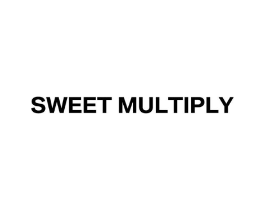 SWEET MULTIPLY商标原图 第25类服装鞋帽