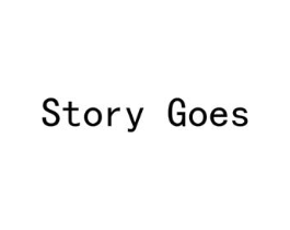 STORY GOES商标原图 第25类服装鞋帽