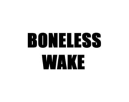 BONELESS WAKE商标原图 第25类服装鞋帽