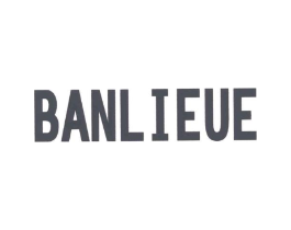 BANLIEUE商标原图 第25类服装鞋帽
