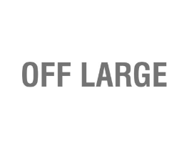 OFF LARGE商标原图 第25类服装鞋帽