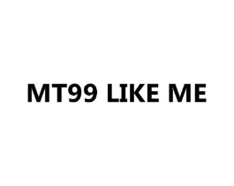 MT99 LIKE ME商标原图 第25类服装鞋帽