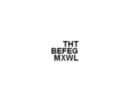 THT BEFEG MXWL商标原图 第25类服装鞋帽