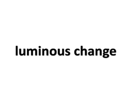 LUMINOUS CHANGE商标原图 第03类化妆品