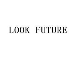LOOK FUTURE商标原图 第35类广告贸易